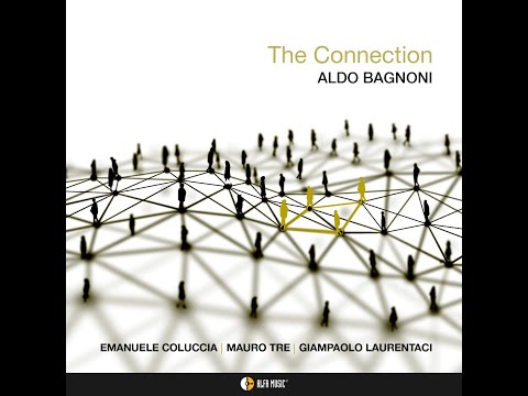 Aldo Bagnoni - The Connection - CD